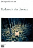 il_pleuvait_des_oiseaux il_pleuvait_des_oiseaux
