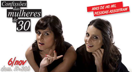 Confissões das Mulheres de 30 Confissões das Mulheres de 30