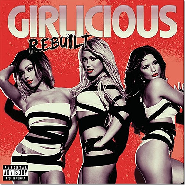 Girlicious-Rebuilt Girlicious-Rebuilt