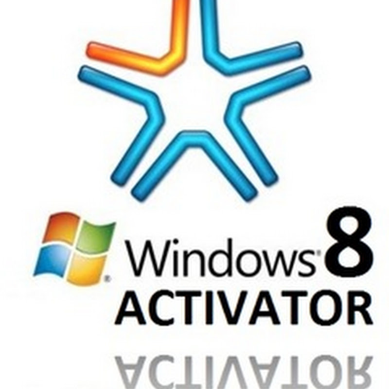 Download Windows 8 All Version Activator 2013 Full