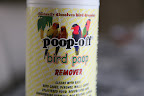 Poop-off is a bird poop remover that instantly dissolves bird droppings!  Brilliant!