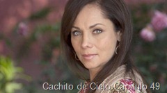 Cachito de Cielo Capitulo 49