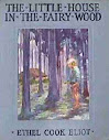 The Little House In The Fairy Wood