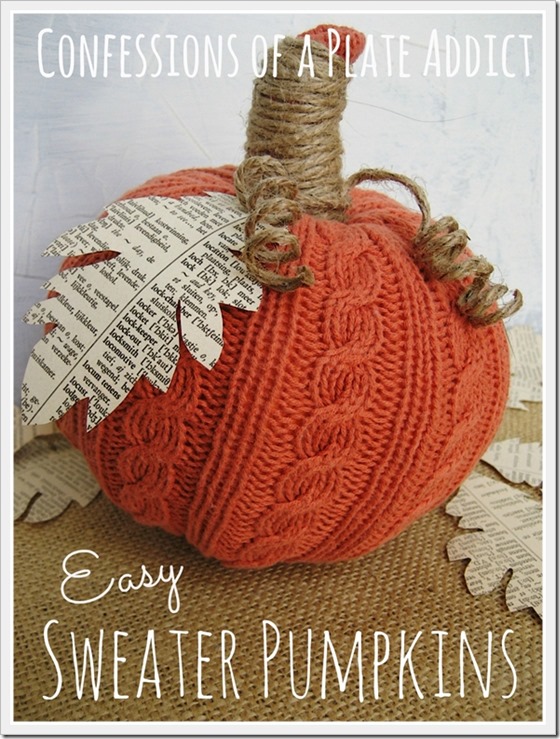 CONFESSIONS OF A PLATE ADDICT Easy Sweater Pumpkins CONFESSIONS OF A PLATE ADDICT Easy Sweater Pumpkins