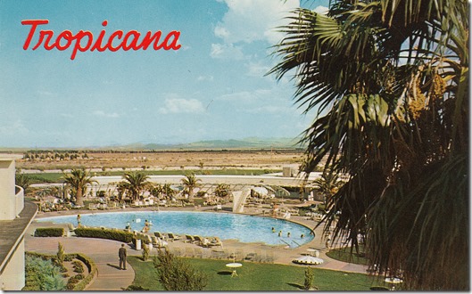 The Tropicana Hotel, Las Vegas, Nevada pg. 1 The Tropicana Hotel, Las Vegas, Nevada pg. 1