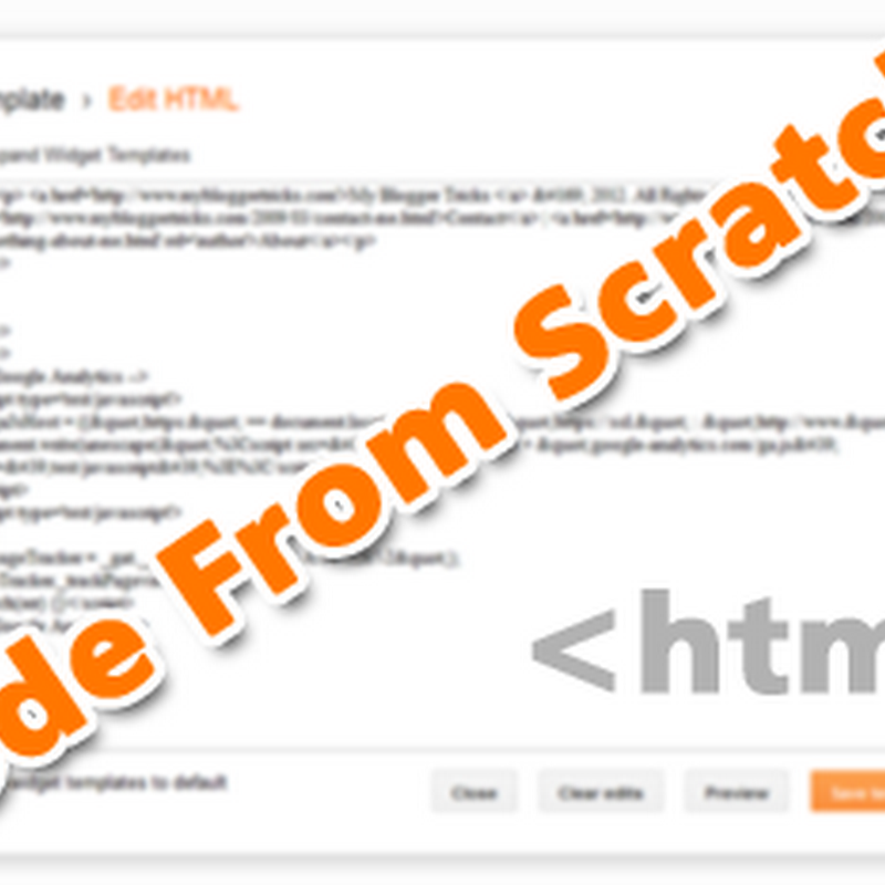 Create Static HTML Design Of your Blogger Template