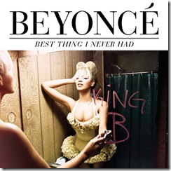 beyonce-best-thing-i-ever-had-beyonce beyonce-best-thing-i-ever-had-beyonce