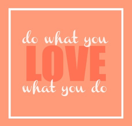 Do what you love