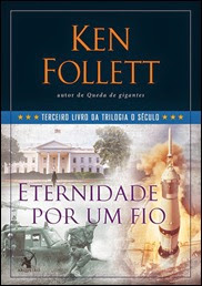 Escuta Essa Trilogia-O-Século-3-Eternidade-Por-Um-Fio