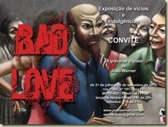 cf93ac3bf54f76bdee007f5375eac8a8_3_bad-love-convite-joao-werner-400 cf93ac3bf54f76bdee007f5375eac8a8_3_bad-love-convite-joao-werner-400