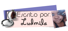 Autora: Ludmila Bahia