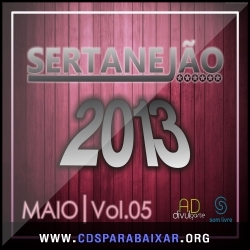 VA - Sertanejão Vol 5 – Maio 2013 CD VA - Sertanejão Vol 5 – Maio 2013, Baixar Cds, Download, Cds Completos