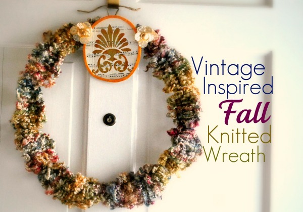 [vintage%2520inspired%2520fall%2520knitted%2520wreath%255B4%255D.jpg]