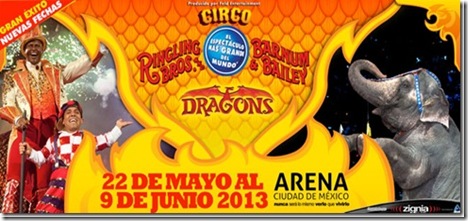 Ringling Bros and Barnum todas las fechas y boletos para el circo en mexico 2013 Ringling Bros and Barnum todas las fechas y boletos para el circo en mexico 2013