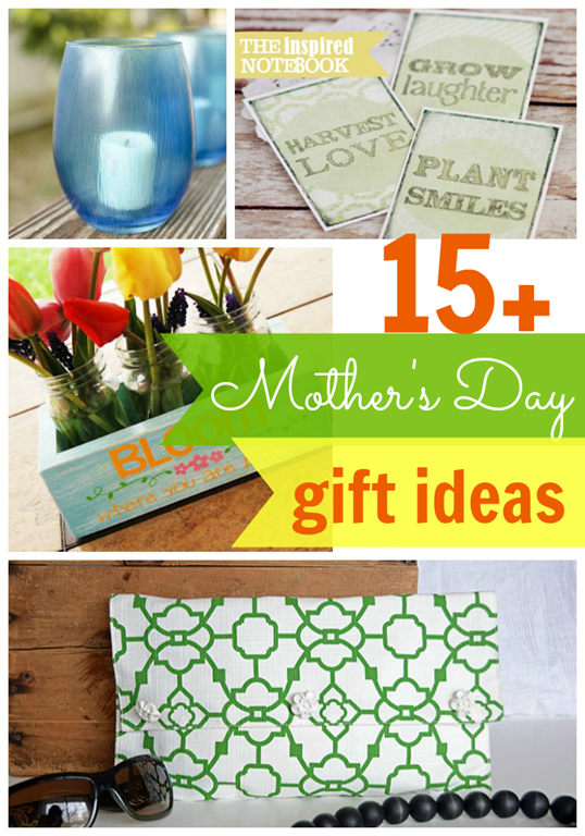 [15%252B%2520Mother%2527s%2520Day%2520Gift%2520Ideas%2520at%2520GingerSnapCrafts.com%255B3%255D.png]