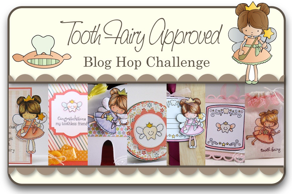 [Tooth%2520Fairy%2520Approved%2520Blog%2520Hop%2520Challenge%255B3%255D.jpg]