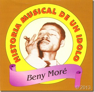 Benny More Historia Musical De Un Idolo Portada1