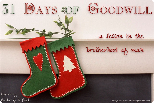 31 Days of Goodwill 31 Days of Goodwill