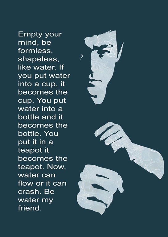 [__be_like_water___bruce_lee_by_benjimc-d37z2jn%255B3%255D.jpg]