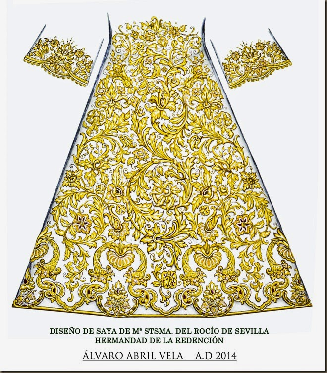 DISEÑO DE SAYA VIRGEN DEL ROCIO DE SEVILLA HERMANDAD RENDENCION BESO DE JUDAS LUNES SANTO ALVARO ABRIL VELA 2014 ARTE COFRADE DISEÑO DE SAYA VIRGEN DEL ROCIO DE SEVILLA HERMANDAD RENDENCION BESO DE JUDAS LUNES SANTO ALVARO ABRIL VELA 2014 ARTE COFRADE