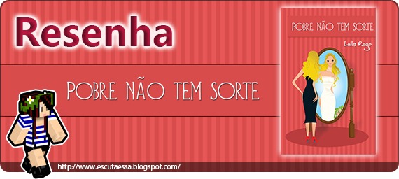 Banner Resenha - Pobre não tem sorte Banner Resenha - Pobre não tem sorte