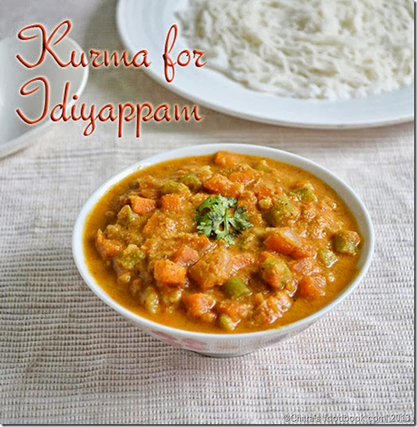 kurma for SIDE Food  IDIYAPPAM KURMA  Chitra's  â€“ idiyappam IDIYAPPAM Book DISHES