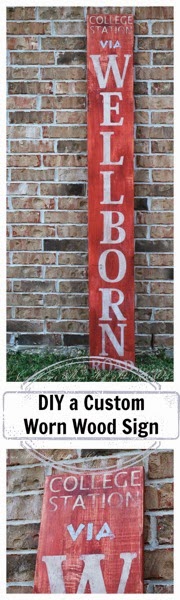 DIY a custom worn wood sign.jpg DIY a custom worn wood sign