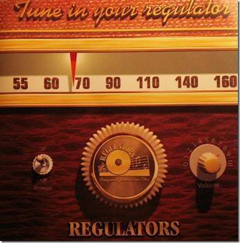 2005 - The Regulators -Tune In Your Regulator