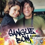Ouvir CD VA - Trilha Sonora Novela Sangue Bom – Nacional Vol. 1 (2013).
