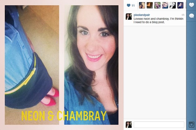 neon and chambray
