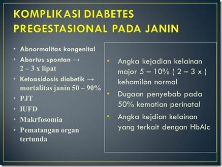 KOMPLIKASI DIABETES PREGESTASIONAL PADA JANIN KOMPLIKASI DIABETES PREGESTASIONAL PADA JANIN