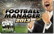 Football Manager 2013 Çıkış Tarihi indir