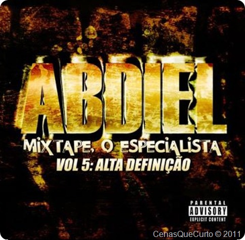 Abdiel - Mixtape 'O Especialista Vol.5 - Alta Definição'