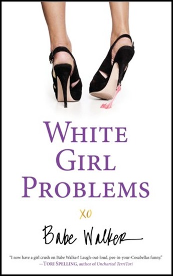 White Girl Problems