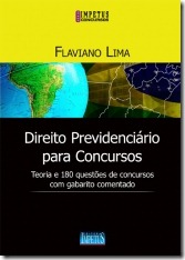 21 - Direito Previdenciário para Concursos - Flaviano Lima