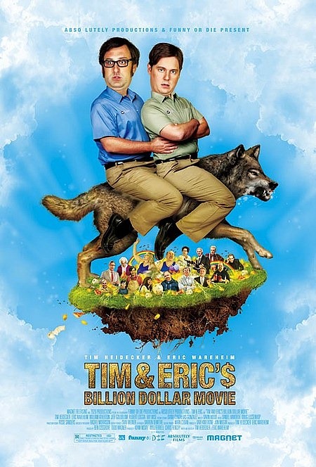 Tim and Eric'$ Billion Dollar Movie