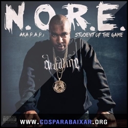 CD N.O.R.E. - Student Of The Game (2013), Cds Download, Baixar Cds, Cds Para Baixar, Cds Completos