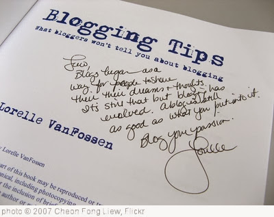 'Blogging Tips, signed by Lorelle VanFossen' photo (c) 2007, Cheon Fong Liew - license: http://creativecommons.org/licenses/by-sa/2.0/