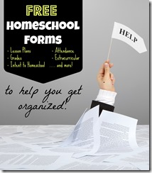 free homeschool forms to help you get organized free homeschool forms to help you get organized