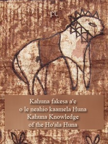 Kahuna fakesa a'e o le neahio kaamela Huna - Kahuna Knowledge of the Ho'ala Huna Cover