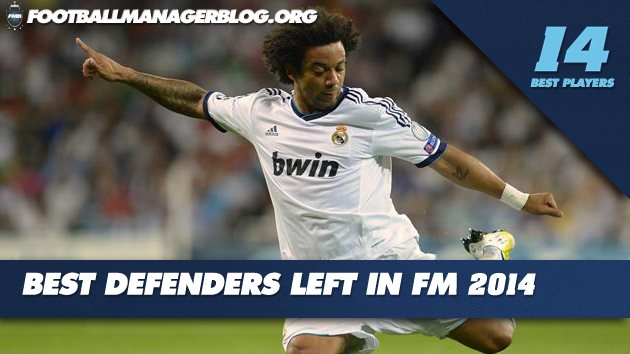 Best Players in Football Manager 2014 Defenders Left
