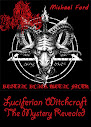 Luciferian Witchcraft The Mystery Revealed