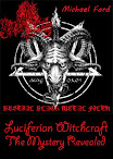 Luciferian Witchcraft The Mystery Revealed