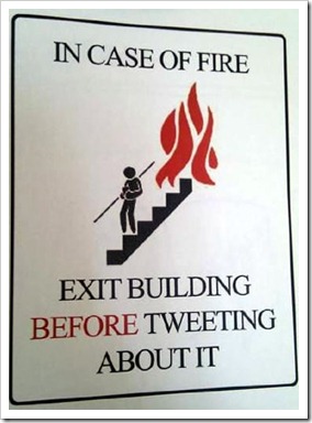 in-case-of-fire-dont-tweet