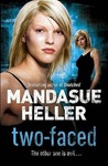 Two Faced by Mandasue Heller