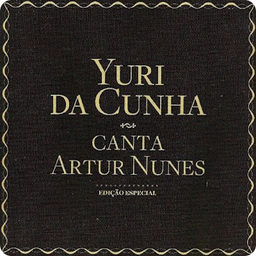 Yuri da Cunha - Canta Artur Nunes Yuri da Cunha - Canta Artur Nunes