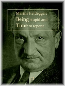 Heidegger Being Stupid and Time to Repent Cover