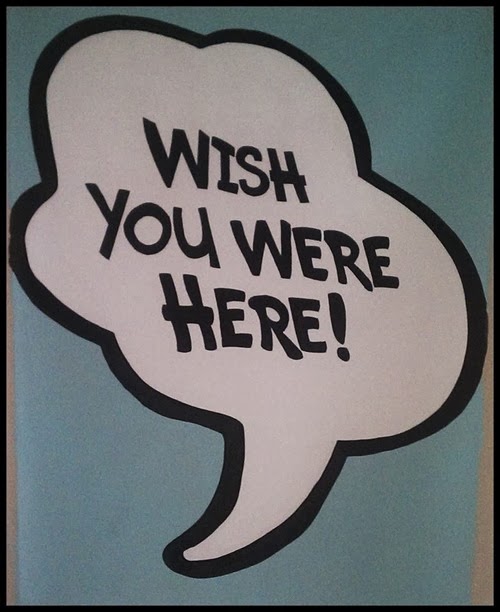wish you were here