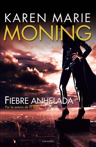 [Fiebre_Anhelada-Karen_Marie_Moning-TER-032011%255B4%255D.jpg]