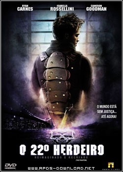 O 22º Herdeiro Dublado RMVB + H264 + AVI Dual Áudio DVDRip 50edbfb23f5ce O 22º Herdeiro Dublado RMVB + H264 + AVI Dual Áudio DVDRip
